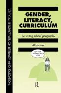 Gender Literacy & Curriculum di Alison Lee edito da Taylor & Francis