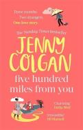 Five Hundred Miles From You di Jenny Colgan edito da Little, Brown Book Group