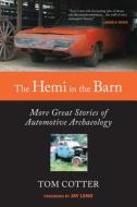 The Hemi in the Barn di Tom Cotter edito da Motorbooks International