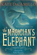 The Magician's Elephant di Kate DiCamillo edito da Candlewick Press (MA)