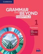 Grammar and Beyond Essentials Level 1 Student's Book with Digital Pack di Randi Reppen edito da CAMBRIDGE