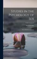 Studies in the Psychology of Sex: Sex in Relation to Society; Volume 6; Pt. B di Havelock Ellis edito da LEGARE STREET PR