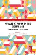 Humans At Work In The Digital Age edito da Taylor & Francis Ltd