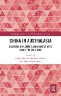 China In Australasia edito da Taylor & Francis Ltd