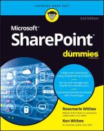 Sharepoint for Dummies di Ken Withee, Rosemarie Withee edito da FOR DUMMIES