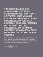Yorkshire Diaries and Autobiographies in the Seventeenth and Eighteenth Centuries Volume 2 di Adam Eyre edito da Rarebooksclub.com