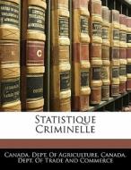 Statistique Criminelle edito da Bibliobazaar, Llc