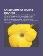 Landforms Of Hawaii (island): Kealakekua Bay, Hamakua, Punaluu Beach, Ka Lae, Holualoa Bay, Kaupulehu, Hawaii, Kahaluu Bay, Mahukona, Hawaii di Source Wikipedia edito da Books Llc, Wiki Series