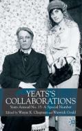 Yeats's Collaborations: Yeats Annual No. 15: A Special Number edito da SPRINGER NATURE