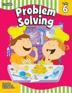 Problem Solving, Grade 6 di Christine Hood edito da Flash Kids