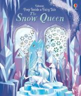 Peep Inside A Fairy Tale Snow Queen di Anna Milbourne edito da Usborne Publishing Ltd