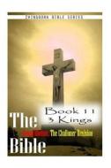 The Bible Douay-Rheims, the Challoner Revision- Book 11 3 Kings di Zhingoora Bible Series edito da Createspace