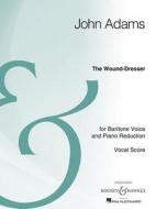 The Wound-Dresser: Baritone Voice and Chamber Orchestra Vocal Score Archive Edition edito da Boosey & Hawkes Inc