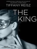 The King di Tiffany Reisz edito da Tantor Audio