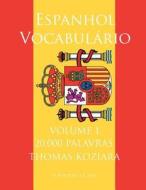 Espanhol Vocabulario di Thomas Koziara edito da Createspace