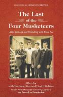 The Last of the Four Musketeers di Allen Joe, Svetlana Kim, Dmitri Bobkov edito da Balboa Press