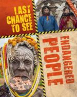 Last Chance to See: Endangered People di Anita Ganeri edito da Hachette Children's Group