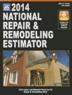 2014 National Repair & Remodeling Estimator di Albert S. Paxron edito da Craftsman Book Company