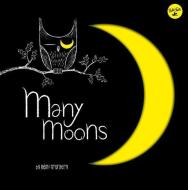 Many Moons di Remi Courgeon edito da Walter Foster Jr.