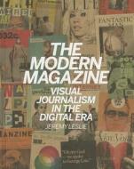 The Modern Magazine di Jeremy Leslie edito da Laurence King Verlag GmbH