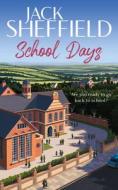School Days di Jack Sheffield edito da Transworld Publishers Ltd