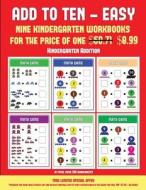 Kindergarten Addition (Add to Ten - Easy) di James Manning edito da Kindergarten Wookbooks
