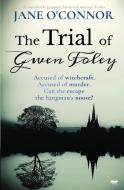 The Trial of Gwen Foley di Jane O'Connor edito da Bloodhound Books