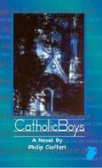 Catholic Boys di Philip Cioffari edito da Livingston Press (AL)