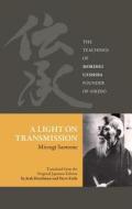 A Light on Transmission di Mitsugi Saotome edito da Cedar Forge Press