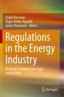 Regulations in the Energy Industry edito da Springer International Publishing