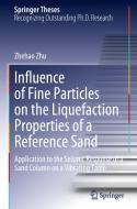 Influence of Fine Particles on the Liquefaction Properties of a Reference Sand di Zhehao Zhu edito da Springer Nature Switzerland