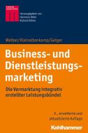 Business- und Dienstleistungsmarketing di Rolf Weiber edito da Kohlhammer W.