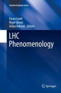 Lhc Phenomenology edito da Springer International Publishing Ag