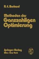 Methoden der Ganzzahligen Optimierung di Rainer E. Burkard edito da Springer Vienna