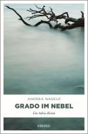 Grado im Nebel di Andrea Nagele edito da Emons Verlag