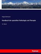 Handbuch der speziellen Pathologie und Therapie di Hugo Ziemssen edito da hansebooks
