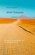 49.847 Kilometer di Katharina Königsmann edito da Books on Demand