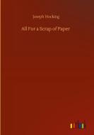 All For a Scrap of Paper di Joseph Hocking edito da Outlook Verlag