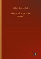 Measure for Measure di William George Clark edito da Outlook Verlag