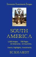 South America di Bernd H. Eckhardt edito da Books on Demand