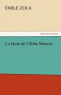 La faute de l'Abbe Mouret di Émile Zola edito da tredition GmbH
