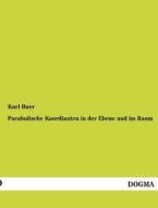 Parabolische Koordinaten in der Ebene und im Raum di Karl Baer edito da DOGMA