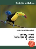 Society For The Protection Of Nature In Israel edito da Book On Demand Ltd.