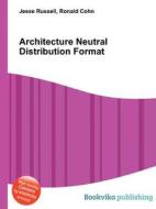 Architecture Neutral Distribution Format edito da Book On Demand Ltd.