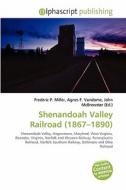Shenandoah Valley Railroad (1867-1890) edito da Alphascript Publishing