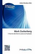 Mark Zuckerberg edito da FastBook Publishing