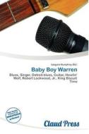 Baby Boy Warren edito da Claud Press