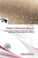Petar Ii Petrovi -njego edito da Cred Press