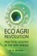 Eco Agri Revolution di M. H. Mehta edito da NIPA