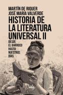 Historia de la literatura universal II. Desde el barroco hasta nuestros días edito da RBA Libros